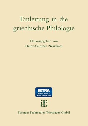 Buchcover Einleitung in die griechische Philologie  | EAN 9783519074359 | ISBN 3-519-07435-4 | ISBN 978-3-519-07435-9