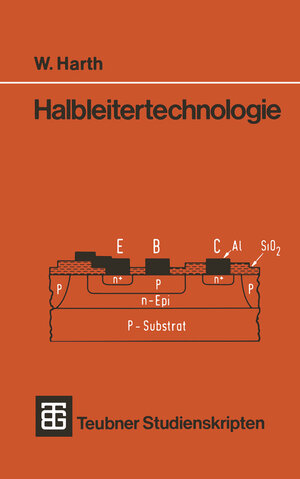 Buchcover Halbleitertechnologie | Wolfgang Harth | EAN 9783519100546 | ISBN 3-519-10054-1 | ISBN 978-3-519-10054-6