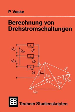 Buchcover Berechnung von Drehstromschaltungen | Paul Vaske | EAN 9783519100614 | ISBN 3-519-10061-4 | ISBN 978-3-519-10061-4