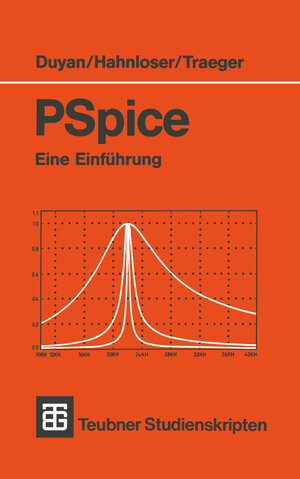 PSpice: Eine Einführung (Teubner Studienskripte Technik) (German Edition)