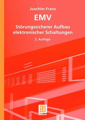 EMV: Störungssicherer Aufbau elektronischer Schaltungen