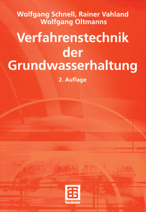 Verfahrenstechnik der Grundwasserhaltung (Leitfaden des Baubetriebs und der Bauwirtschaft)