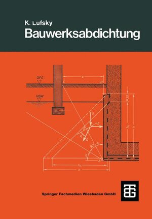 Buchcover Bauwerksabdichtung | Karl Lufsky | EAN 9783519252269 | ISBN 3-519-25226-0 | ISBN 978-3-519-25226-9