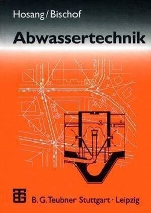 Buchcover Abwassertechnik  | EAN 9783519252474 | ISBN 3-519-25247-3 | ISBN 978-3-519-25247-4