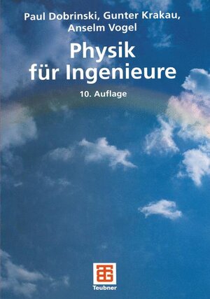 Buchcover Physik für Ingenieure | Paul Dobrinski | EAN 9783519465010 | ISBN 3-519-46501-9 | ISBN 978-3-519-46501-0