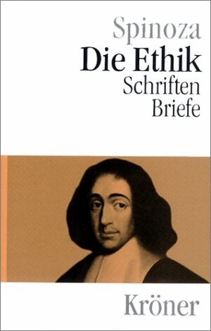 Die Ethik, Schriften und Briefe