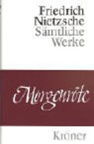 Buchcover Morgenröte | Friedrich Nietzsche | EAN 9783520073075 | ISBN 3-520-07307-2 | ISBN 978-3-520-07307-5