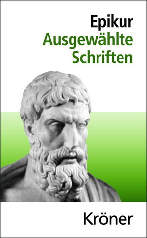 Buchcover Ausgewählte Schriften | Epikur | EAN 9783520218025 | ISBN 3-520-21802-X | ISBN 978-3-520-21802-5