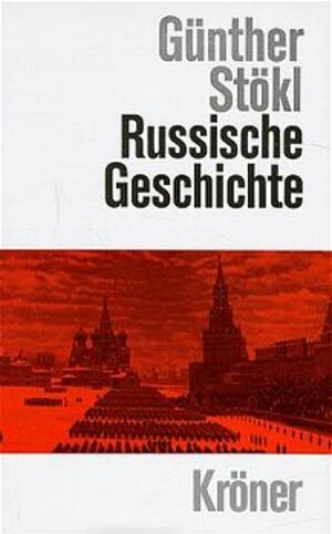 Russische Geschichte. Von den Anfängen bis zur Gegenwart