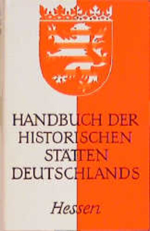 Handbuch der historischen Stätten Deutschlands, Bd.4, Hessen