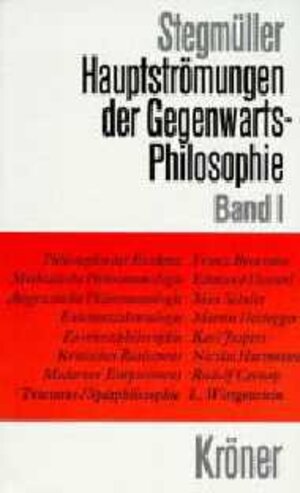 Buchcover Hauptströmungen der Gegenwartsphilosophie. Eine kritische Einführung | Wolfgang Stegmüller | EAN 9783520308078 | ISBN 3-520-30807-X | ISBN 978-3-520-30807-8
