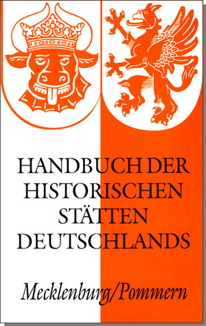 Handbuch der historischen Stätten Deutschlands, Bd.12, Mecklenburg, Pommern