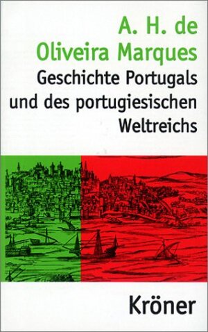 Geschichte Portugals und des portugiesischen Weltreichs