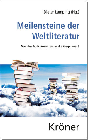 Buchcover Meilensteine der Weltliteratur  | EAN 9783520417015 | ISBN 3-520-41701-4 | ISBN 978-3-520-41701-5