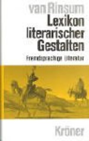 Lexikon literarischer Gestalten II. Fremdsprachige Literatur