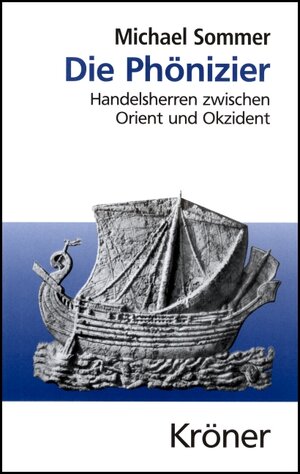 Buchcover Die Phönizier | Michael Sommer | EAN 9783520454010 | ISBN 3-520-45401-7 | ISBN 978-3-520-45401-0