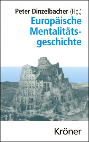 Buchcover Europäische Mentalitätsgeschichte  | EAN 9783520469915 | ISBN 3-520-46991-X | ISBN 978-3-520-46991-5