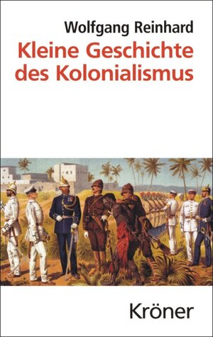 Buchcover Kleine Geschichte des Kolonialismus | Wolfgang Reinhard | EAN 9783520475039 | ISBN 3-520-47503-0 | ISBN 978-3-520-47503-9