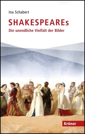 Buchcover Shakespeares | Ina Schabert | EAN 9783520511010 | ISBN 3-520-51101-0 | ISBN 978-3-520-51101-0