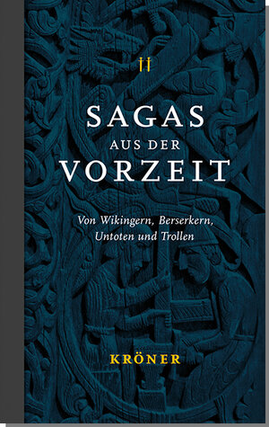 Buchcover Sagas aus der Vorzeit – Band 2: Wikingersagas  | EAN 9783520614018 | ISBN 3-520-61401-4 | ISBN 978-3-520-61401-8