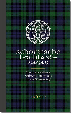 Buchcover Schottische Hochland-Sagas  | EAN 9783520619051 | ISBN 3-520-61905-9 | ISBN 978-3-520-61905-1