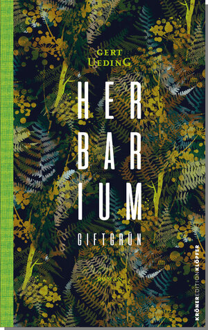 Buchcover Herbarium, giftgrün | Gert Ueding | EAN 9783520753014 | ISBN 3-520-75301-4 | ISBN 978-3-520-75301-4