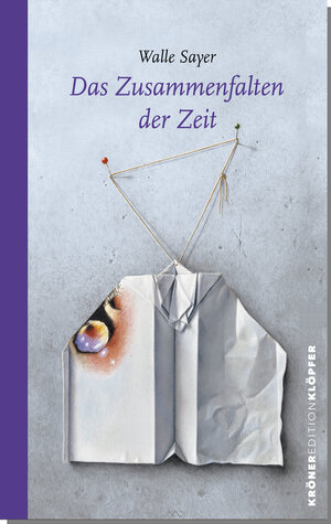 Buchcover Das Zusammenfalten der Zeit | Walle Sayer | EAN 9783520755032 | ISBN 3-520-75503-3 | ISBN 978-3-520-75503-2