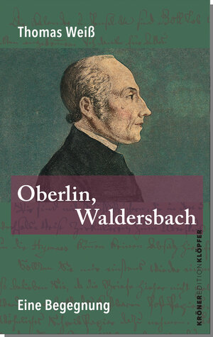 Buchcover Oberlin, Waldersbach | Thomas Weiß | EAN 9783520770066 | ISBN 3-520-77006-7 | ISBN 978-3-520-77006-6