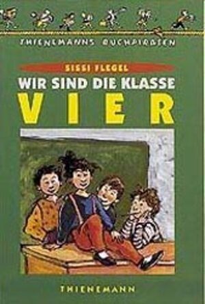 Buchcover Wir sind die Klasse vier | Sissi Flegel | EAN 9783522168885 | ISBN 3-522-16888-7 | ISBN 978-3-522-16888-5
