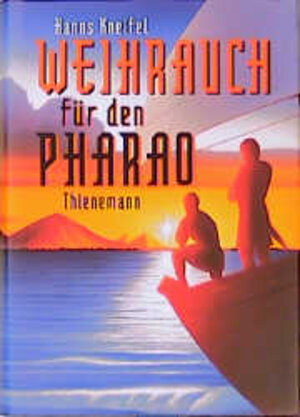 Buchcover Weihrauch für den Pharao | Hans Kneifel | EAN 9783522169226 | ISBN 3-522-16922-0 | ISBN 978-3-522-16922-6