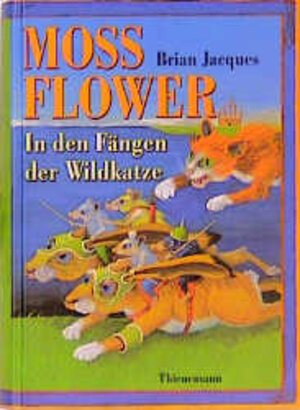 Mossflower - In den Fängen der Wildkatze. Die Redwall-Saga 02.