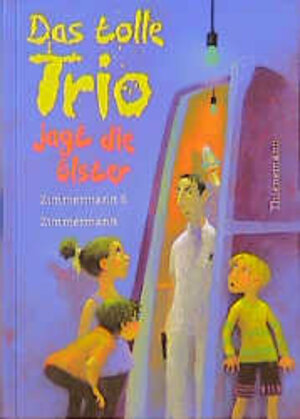 Buchcover Das tolle Trio jagt die Elster | Irene Zimmermann | EAN 9783522171533 | ISBN 3-522-17153-5 | ISBN 978-3-522-17153-3