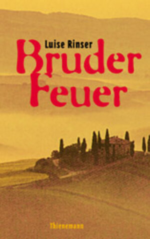 Buchcover Bruder Feuer | Luise Rinser | EAN 9783522174282 | ISBN 3-522-17428-3 | ISBN 978-3-522-17428-2
