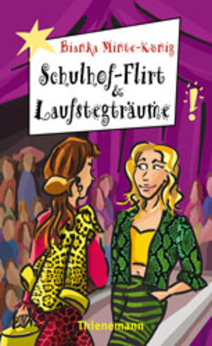 Schulhof-Flirt und Laufstegträume