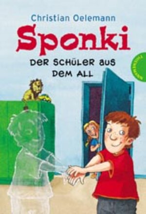 Buchcover Sponki - Der Schüler aus dem All | Christian Oelemann | EAN 9783522175616 | ISBN 3-522-17561-1 | ISBN 978-3-522-17561-6