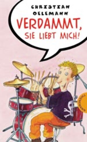 Buchcover Verdammt, sie liebt mich! | Christian Oelemann | EAN 9783522176002 | ISBN 3-522-17600-6 | ISBN 978-3-522-17600-2