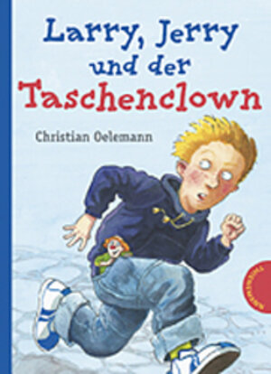 Buchcover Larrry, Jerry und der Taschenclown | Christian Oelemann | EAN 9783522176415 | ISBN 3-522-17641-3 | ISBN 978-3-522-17641-5