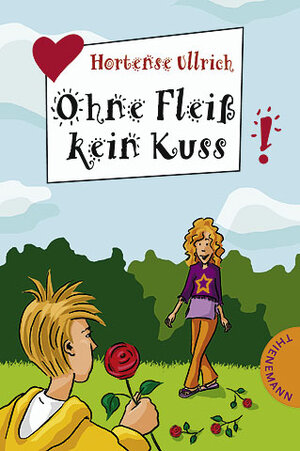 Buchcover Ohne Fleiss kein Kuss | Hortense Ullrich | EAN 9783522177092 | ISBN 3-522-17709-6 | ISBN 978-3-522-17709-2