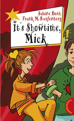 It's Showtime, Mick! aus der Reihe Freche Mädchen - freche Bücher