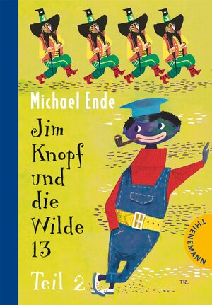 Buchcover Jim Knopf: Jim Knopf und die Wilde 13, Teil 2 | Michael Ende | EAN 9783522181624 | ISBN 3-522-18162-X | ISBN 978-3-522-18162-4