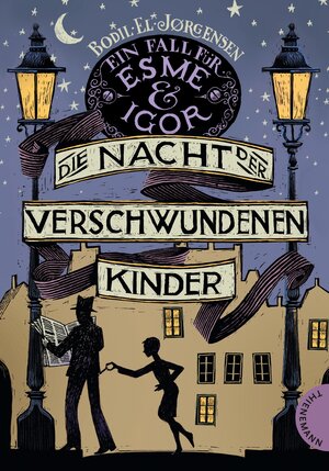 Buchcover Ein Fall für Esme & Igor, Band 2: Die Nacht der verschwundenen Kinder, Ein Fall für Esme & Igor | Bodil El Jørgensen | EAN 9783522182935 | ISBN 3-522-18293-6 | ISBN 978-3-522-18293-5