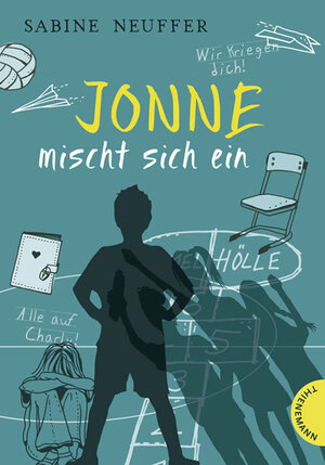 Buchcover Jonne mischt sich ein | Sabine Neuffer | EAN 9783522183093 | ISBN 3-522-18309-6 | ISBN 978-3-522-18309-3