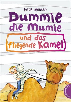 Buchcover Dummie die Mumie, Band 2: Dummie, die Mumie und das fliegende Kamel | Tosca Menten | EAN 9783522183130 | ISBN 3-522-18313-4 | ISBN 978-3-522-18313-0