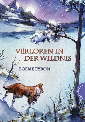 Buchcover Verloren in der Wildnis | Bobbie Pyron | EAN 9783522183147 | ISBN 3-522-18314-2 | ISBN 978-3-522-18314-7