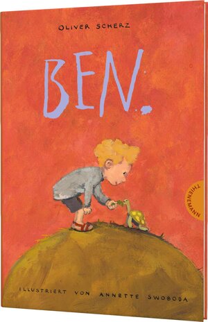 Buchcover Ben. | Oliver Scherz | EAN 9783522183604 | ISBN 3-522-18360-6 | ISBN 978-3-522-18360-4