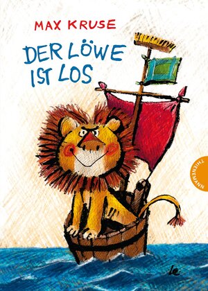 Buchcover Der Löwe ist los | Max Kruse | EAN 9783522184014 | ISBN 3-522-18401-7 | ISBN 978-3-522-18401-4