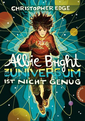 Buchcover Albie Bright - Ein Universum ist nicht genug | Christopher Edge | EAN 9783522184878 | ISBN 3-522-18487-4 | ISBN 978-3-522-18487-8