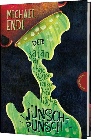 Buchcover Der satanarchäolügenialkohöllische Wunschpunsch | Michael Ende | EAN 9783522185202 | ISBN 3-522-18520-X | ISBN 978-3-522-18520-2