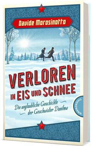 Buchcover Verloren in Eis und Schnee | Davide Morosinotto | EAN 9783522202510 | ISBN 3-522-20251-1 | ISBN 978-3-522-20251-0