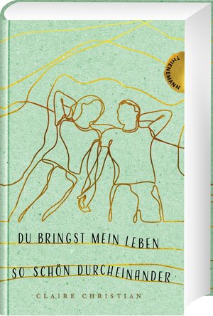 Buchcover Du bringst mein Leben so schön durcheinander | Claire Christian | EAN 9783522202572 | ISBN 3-522-20257-0 | ISBN 978-3-522-20257-2